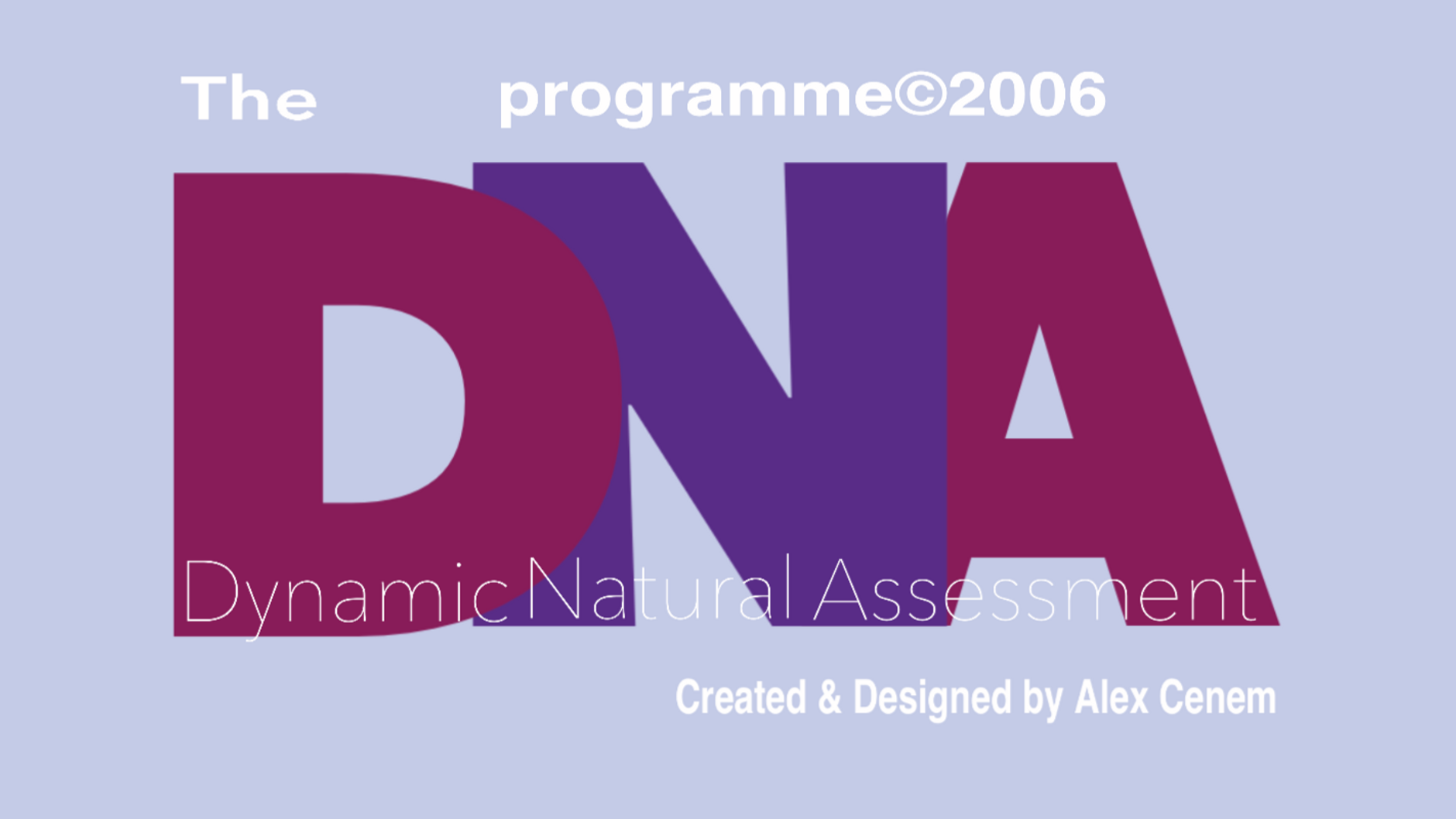 The DNA programme channel
